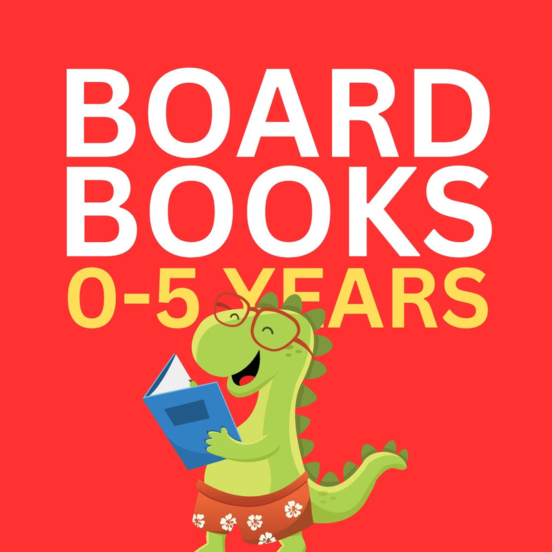 Board Books (0-5 Years)