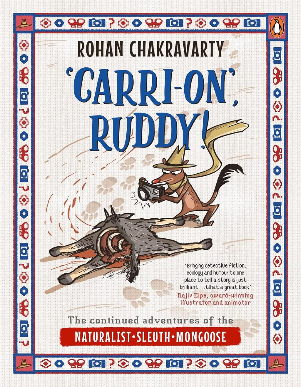 Naturalist Ruddy series: Carri-On, Ruddy!: The Continued Adventures Of The Naturalist-Sleuth-Mongo