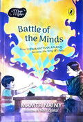 Magic Makers: Battle of the Minds: How Viswanathan Anand Became the King of Chess