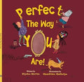 Perfect the way you Are !
