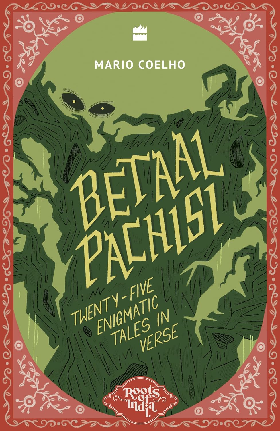Roots of India: Betaal Pachisi: Twenty-Five Enigmatic Tales in Verse