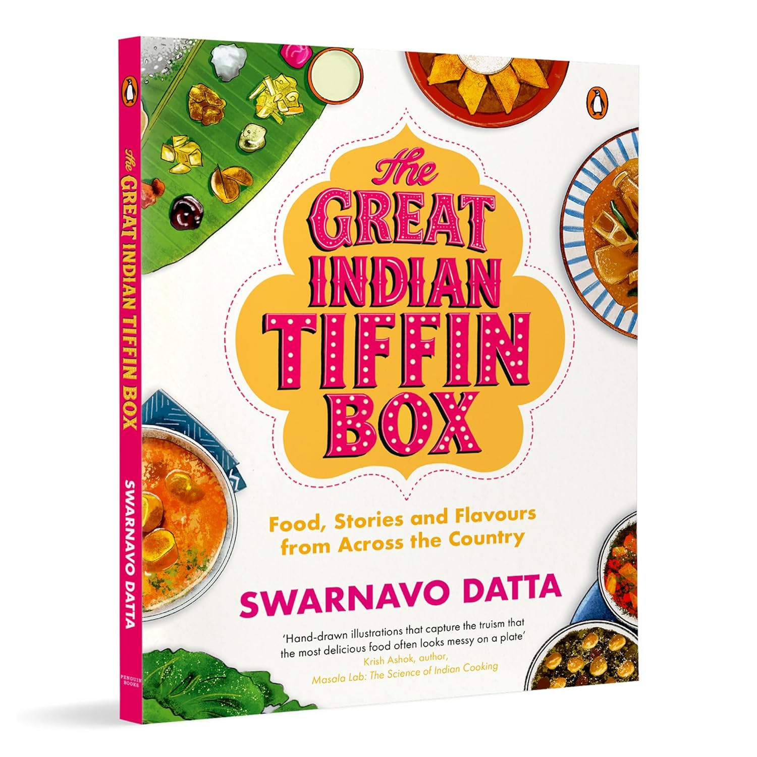 The Great Indian Tiffin Box: Food, Stories and Flavours from Across the Country