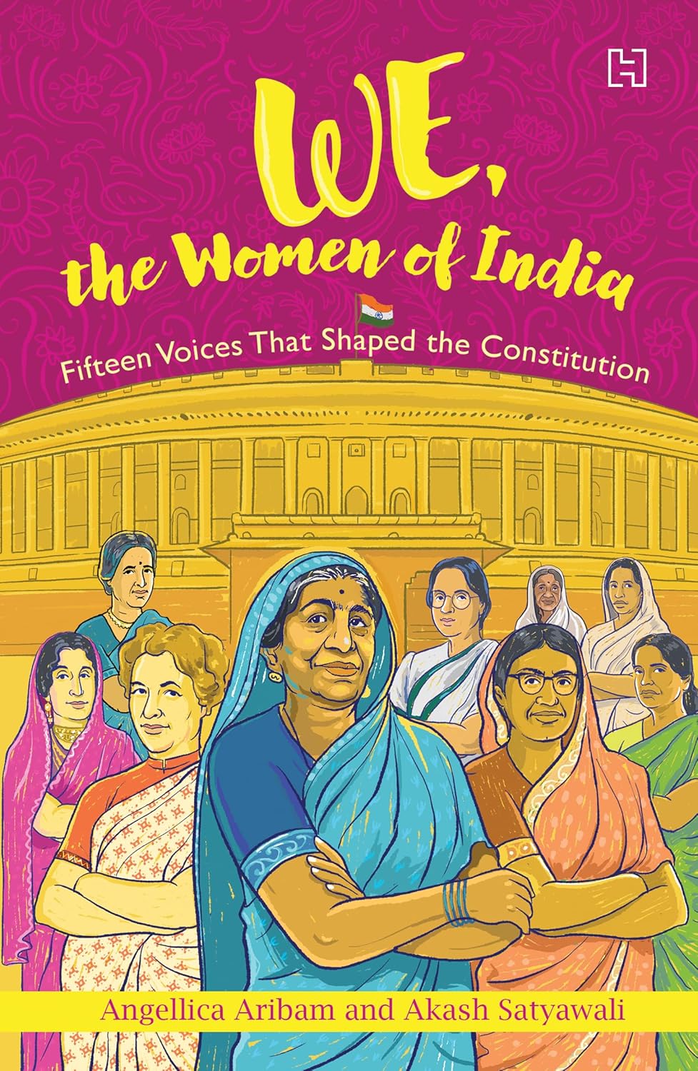 We, the Women of India: Fifteen Voices that Shaped the Constitution