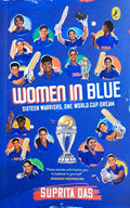 Women in Blue: Sixteen Warriors, One World Cup Dream