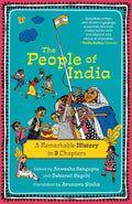The People Of India : A Remarkable History in 9 Chapters