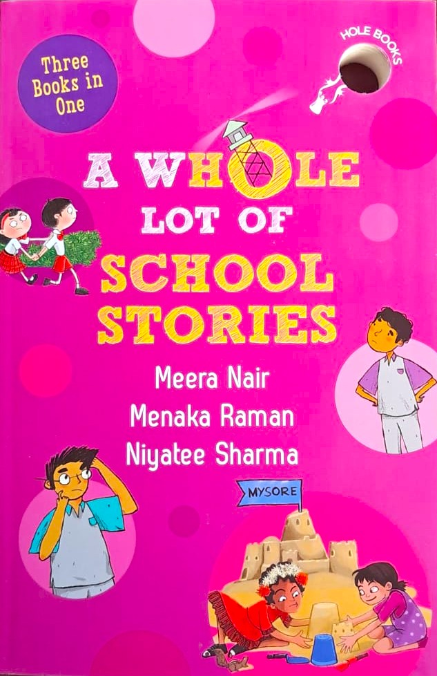 Three Books In One: A Whole Lot of School Stories