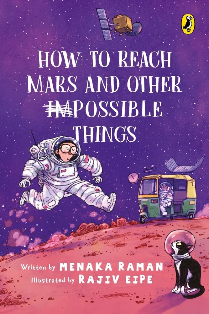 How To Reach Mars And Other (Im)possible Things