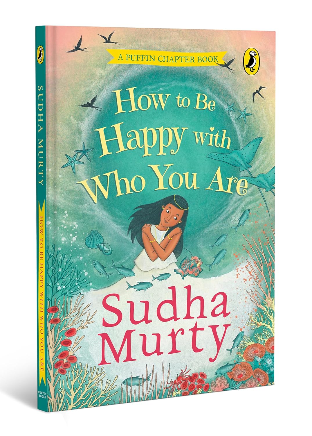 A Puffin Chapter Book: How to Be Happy with Who You Are