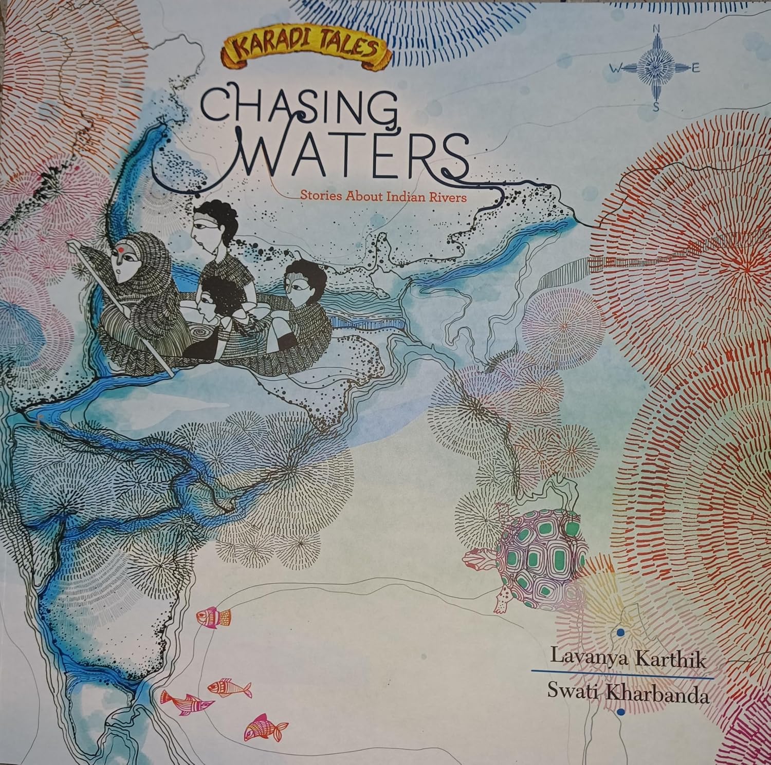 Chasing Waters: Stories about Indian Rivers