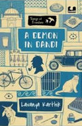 Songs of Freedom: A Demon in Dandi