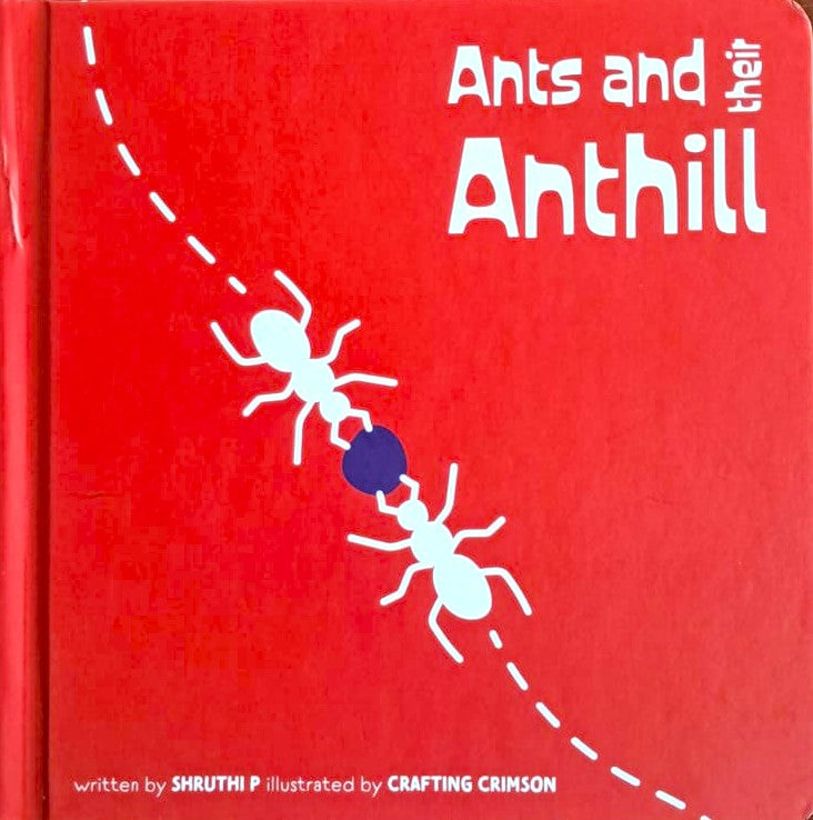 Ants and their Anthill