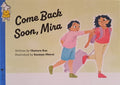 Come Back Soon, Mira