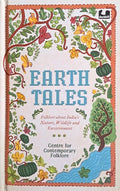 Earth Tales: Folklore about India's Nature, Wildlife and Environment