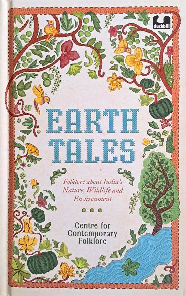 Earth Tales: Folklore about India's Nature, Wildlife and Environment