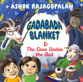 Gadabada Blanket and the Cave Under the Bed
