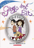 Zain & Ana Series: Ghosts don't Eat