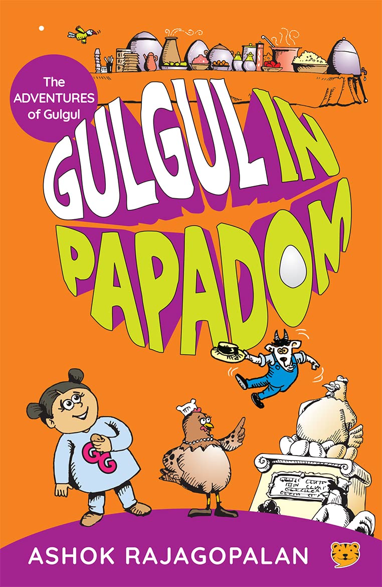The Adventures Of Gulgul: Gulgul In Papadom