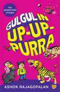The Adventures Of Gulgul: Gulgul In Up-Up-Purra