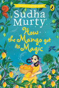 How The Mango Got Its Magic