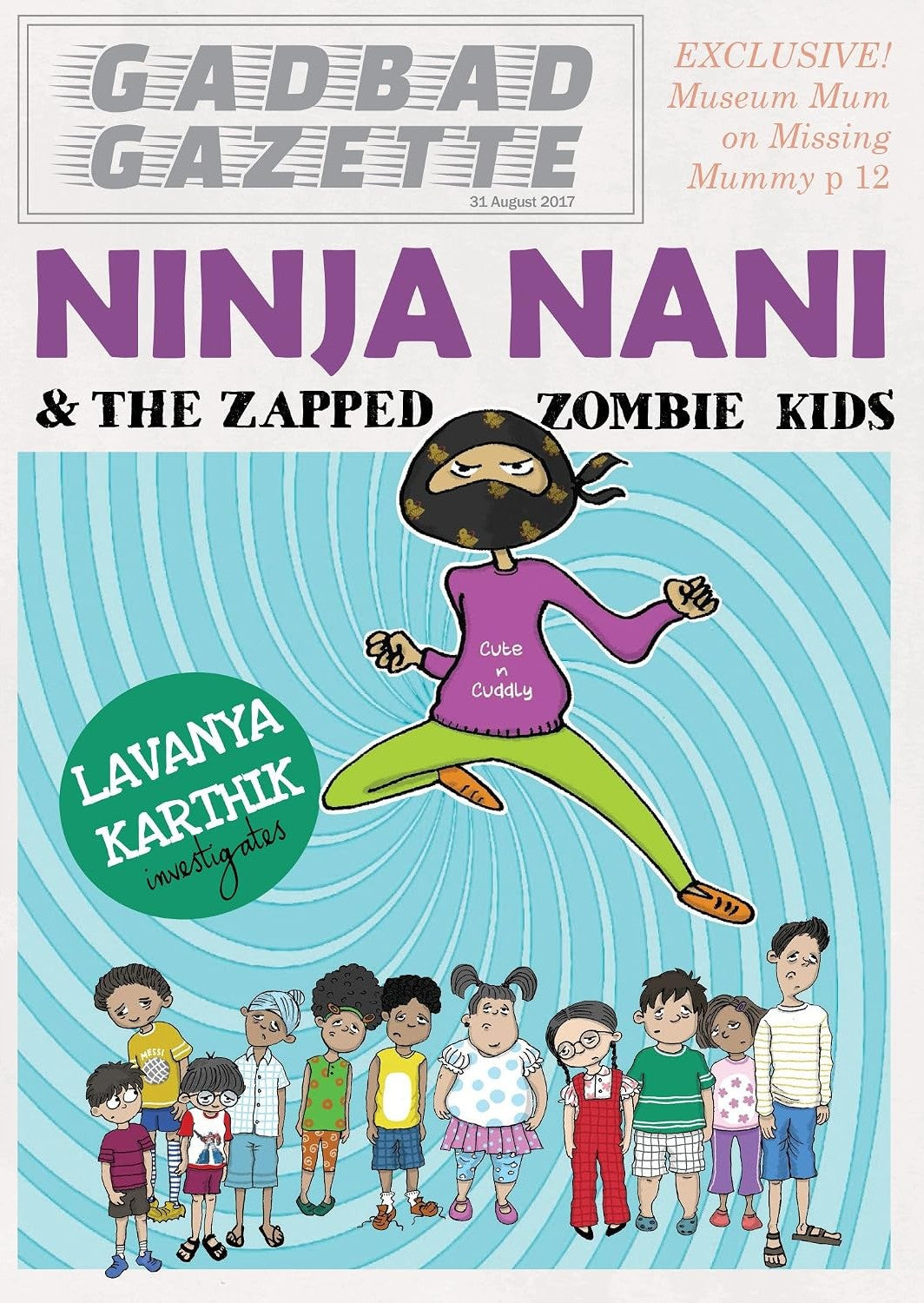 Ninja Nani 2: Ninja Nani and the Zapped Zombie Kids