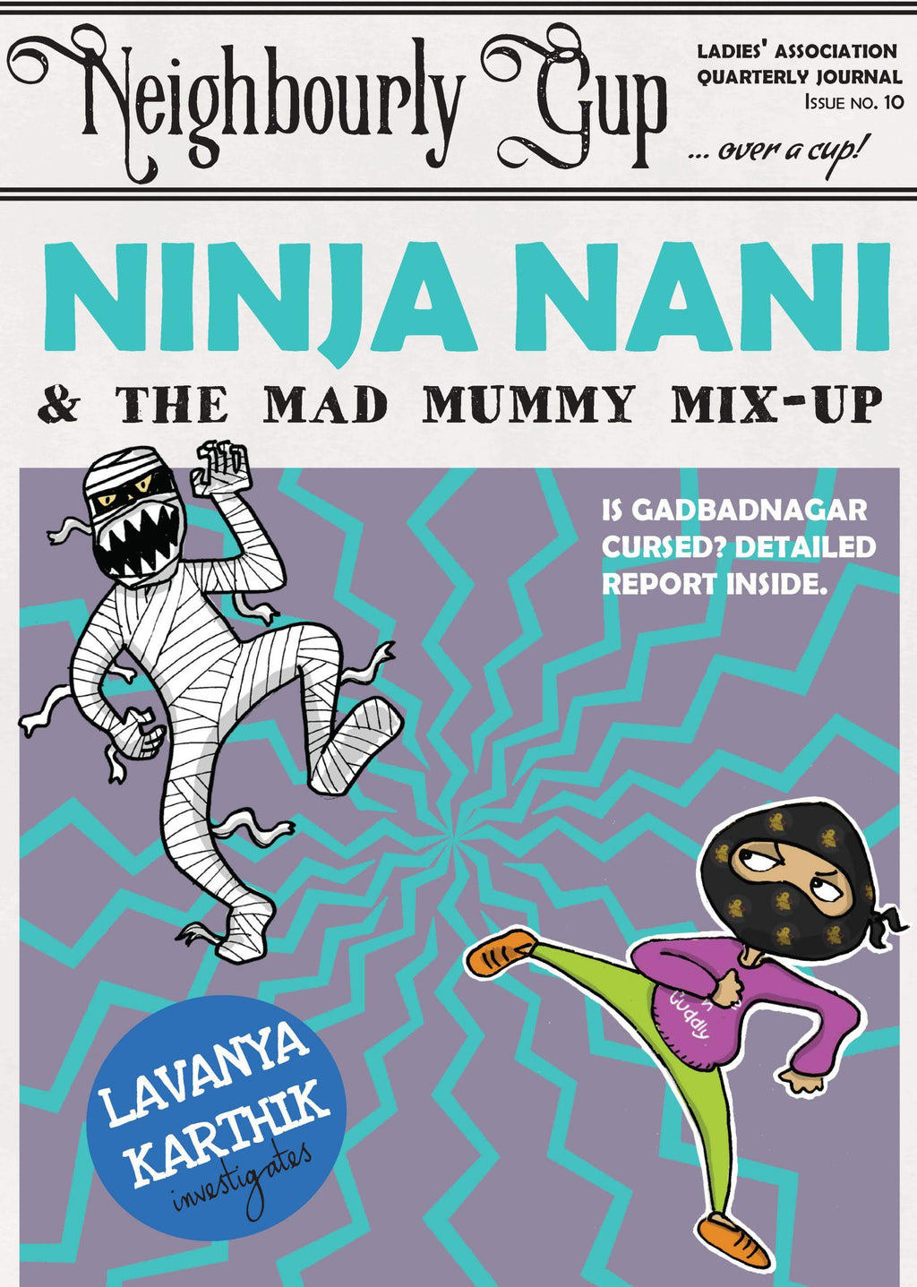 Ninja Nani 3: Ninja Nani and the Mad Mummy Mix-up