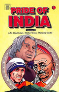 Pride of India Volume 1: A.P.J. Abdul Kalam, Mother Teresa, Mahatma Gandhi