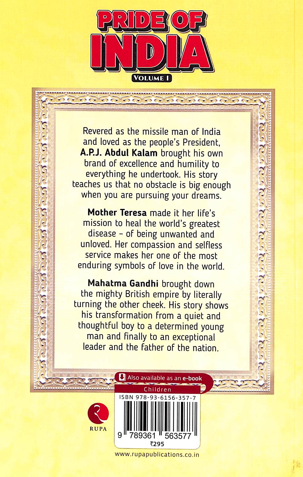 Pride of India Volume 1: A.P.J. Abdul Kalam, Mother Teresa, Mahatma Gandhi