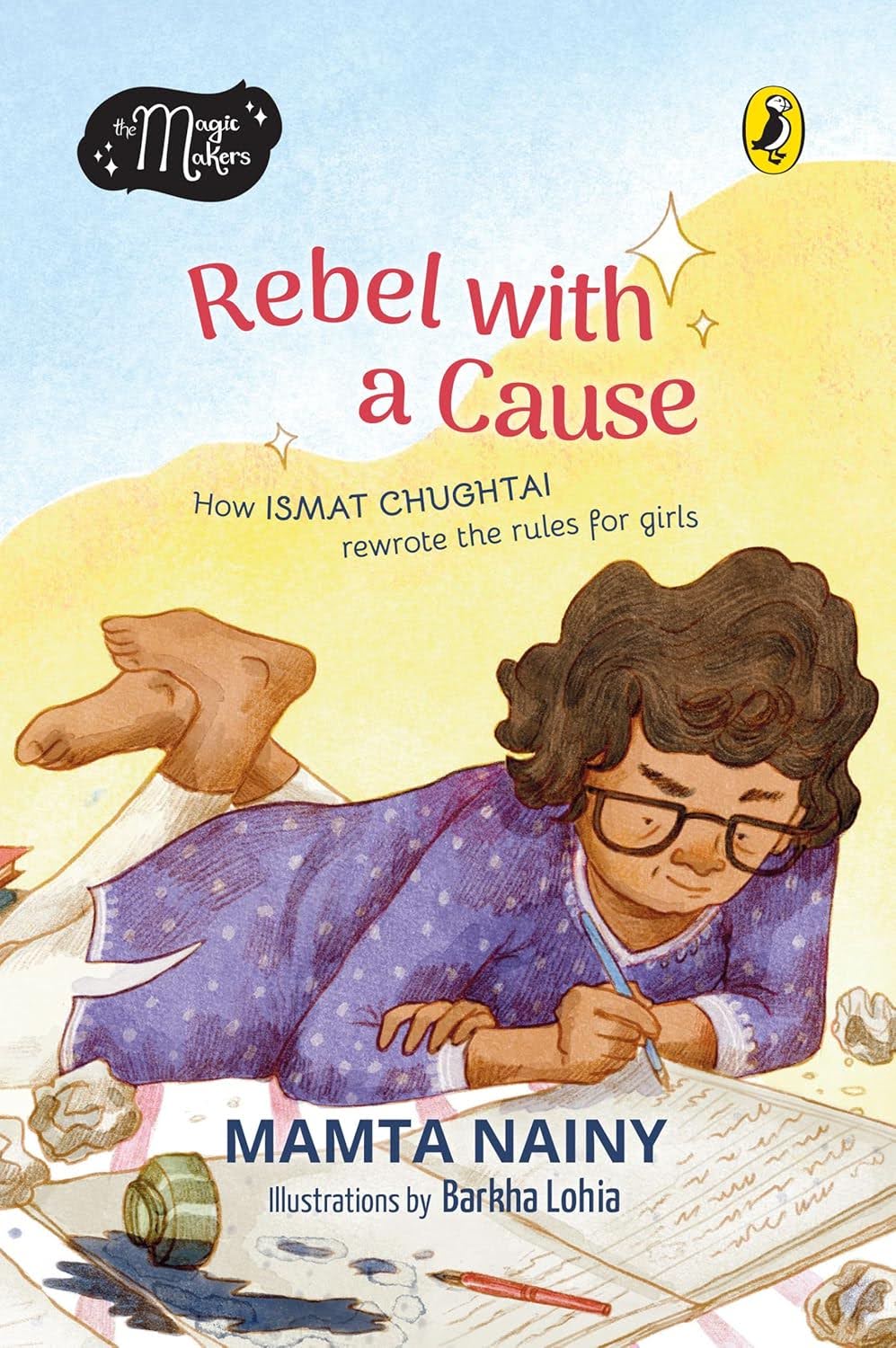 The Magic Makers Series: Rebel with a Cause: How Ismat Chughtai Rewrote the Rules for Girls