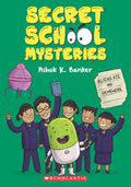 Secret School Mysteries Book 2: Aliens Ate My Homework