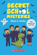 Secret School Mysteries Book 3: The Haunted Centre