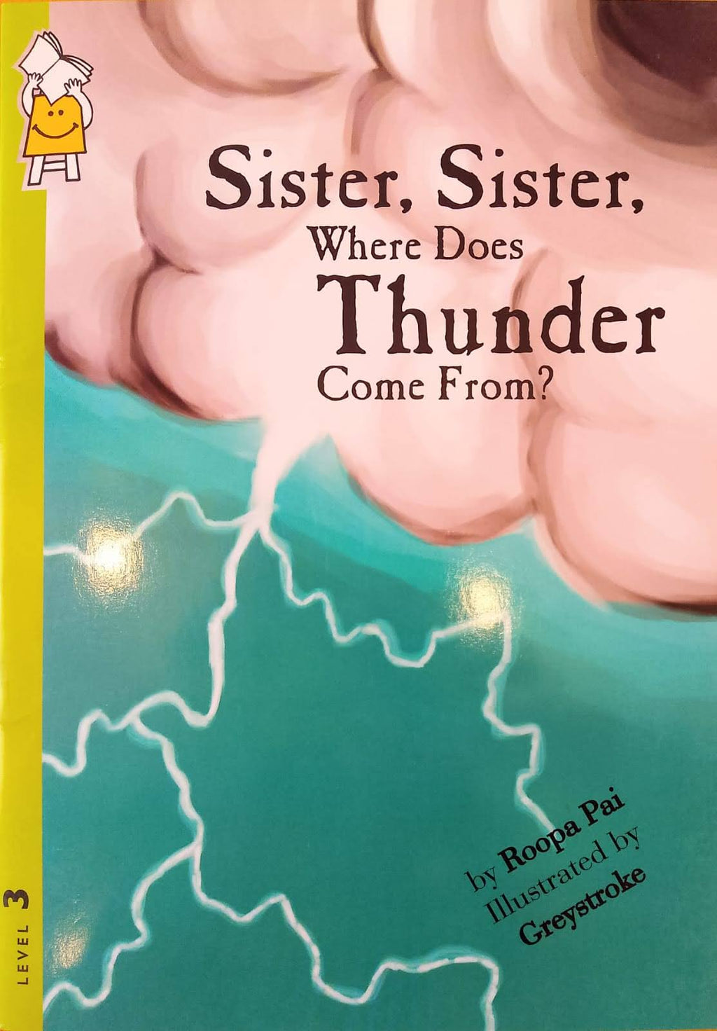 Sister, Sister, Where Does Thunder Come From?