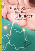 Sister, Sister, Where Does Thunder Come From?