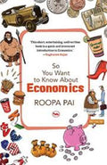 So You Want to Know About Economics