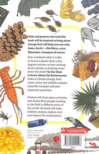So You Want to Know About The Environment