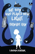Dreamers: The Boy Who Played With Light: Satyajit Ray