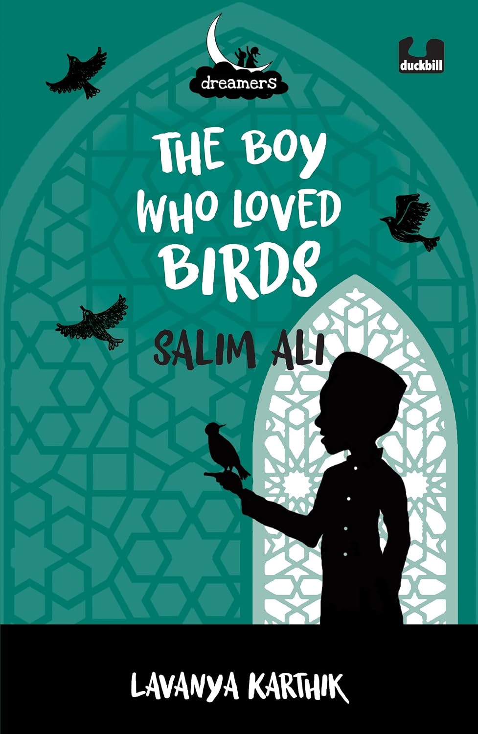 Dreamers: The Boy Who Loved Birds: Salim Ali