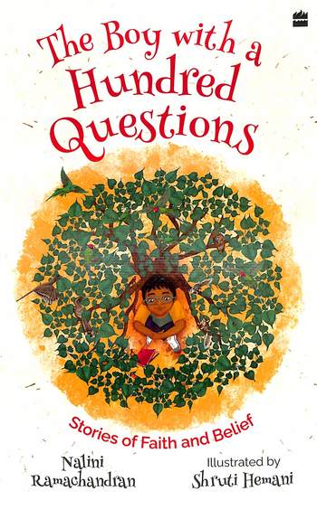 The Boy with a Hundred Questions: Stories of Faith and Belief