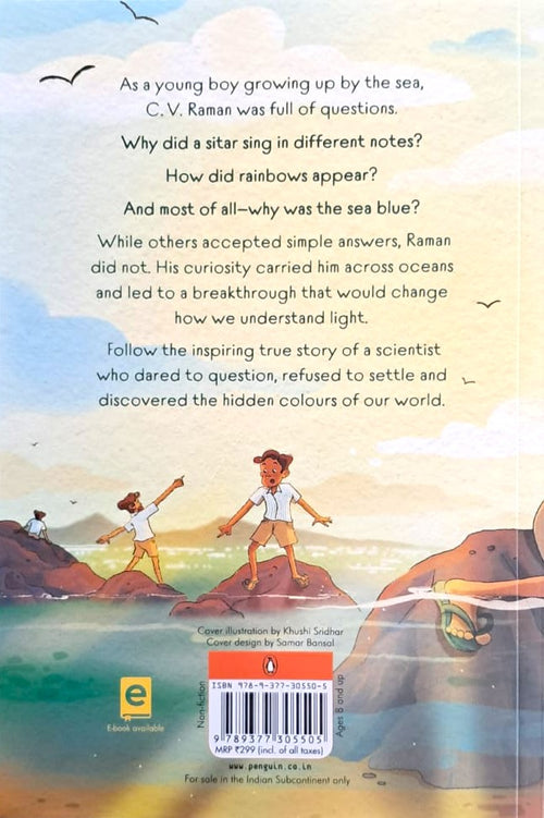 The Colour of the Sea: The Story of Nobel Prize-Winning Scientist C. V. Raman