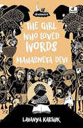 Dreamers: The Girl Who Loved Words - Mahasweta Devi