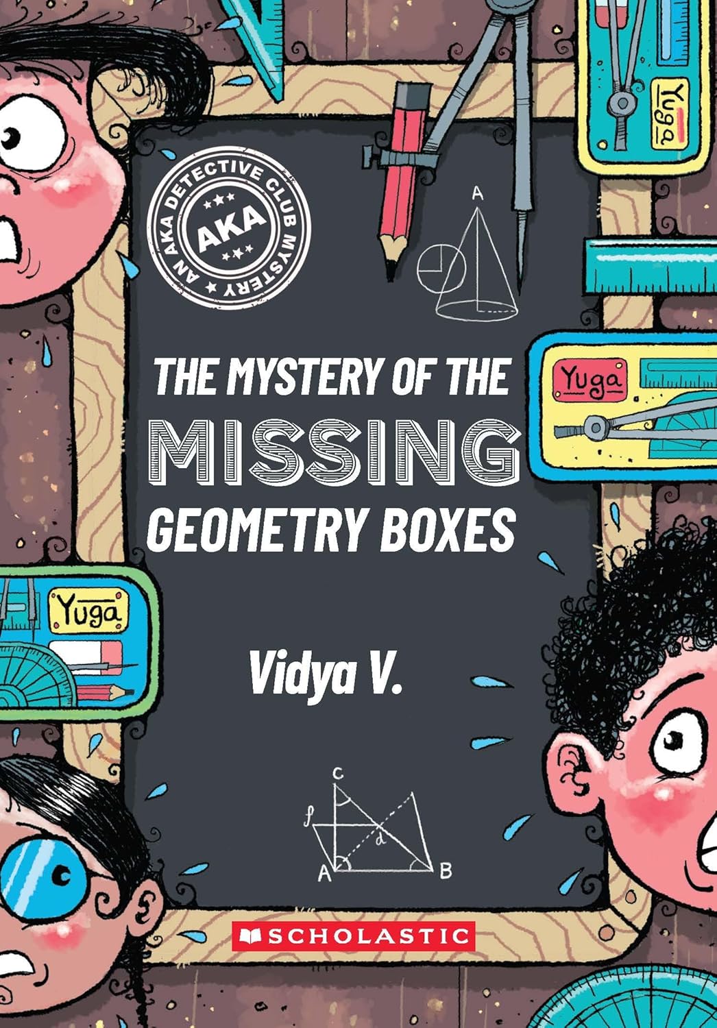 AKA Detective Club Book 2: The Mystery of the Missing Geometry Boxes