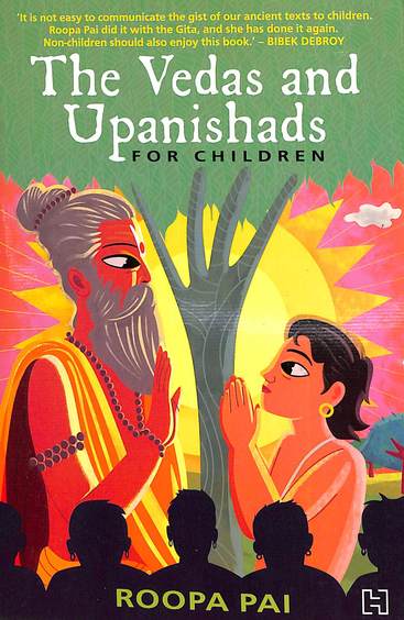 The Vedas and Upanishads For Children