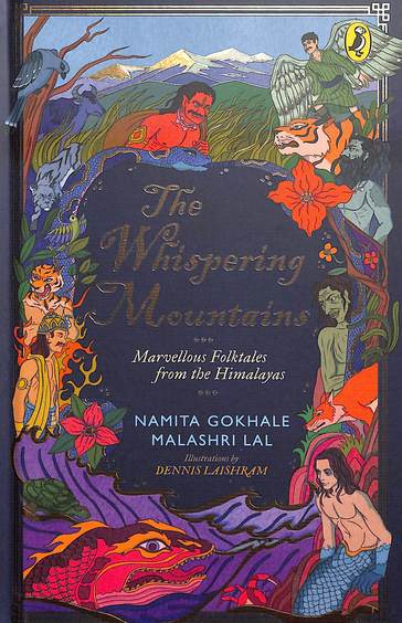 The Whispering Mountains: Marvellous Folktales From The Himalayas