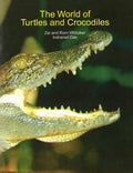 The World Of Turtles And Crocodiles