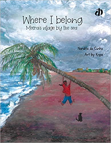Where I Belong: Meera’s Village by the Sea