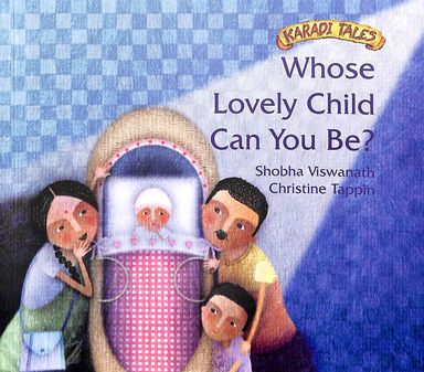 Whose Lovely Child Can You Be?
