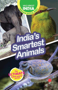 Wild About India: India’s Smartest Animals